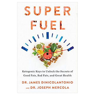 DR. JAMES DINICOLANTONIO- SUPERFUEL
